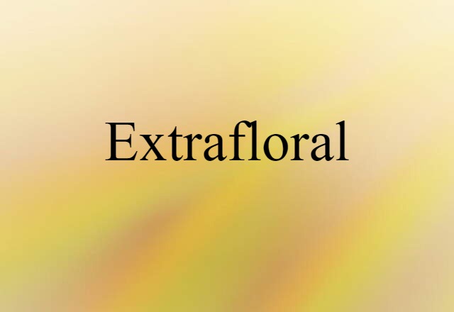 extrafloral