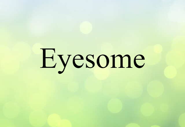 eyesome