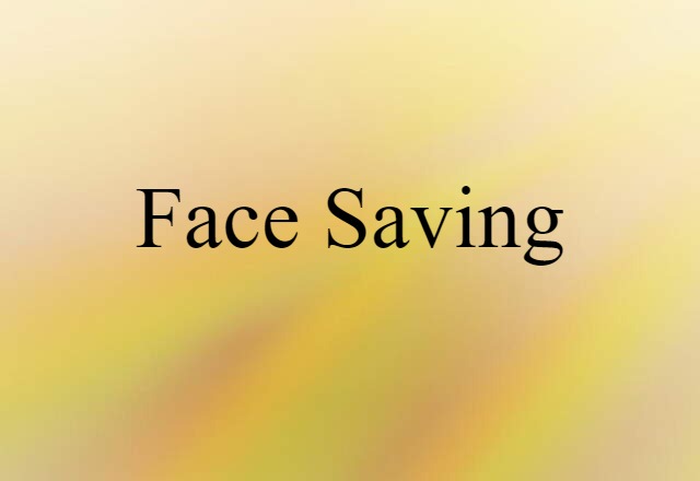 face-saving