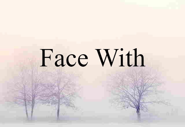 face with