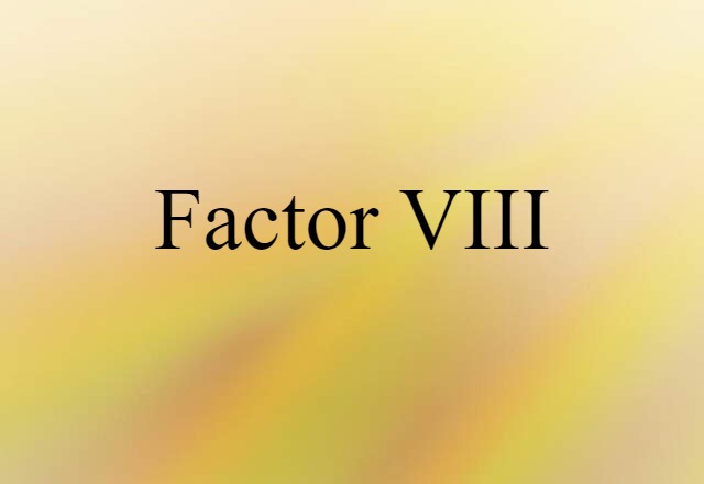 factor VIII