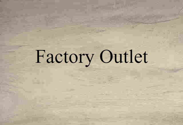 factory outlet