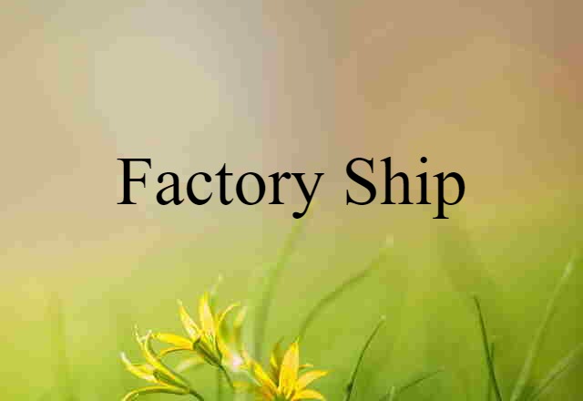 factory ship