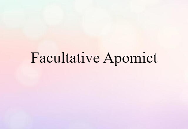 facultative apomict