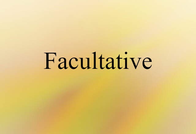 facultative