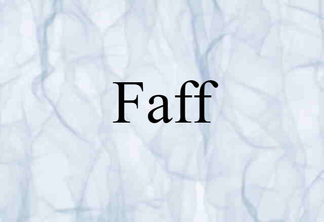 faff