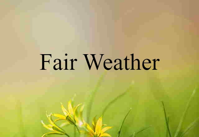 fair-weather