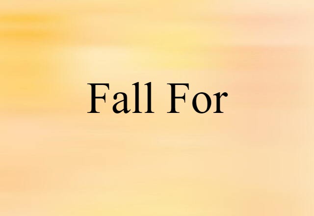 fall for