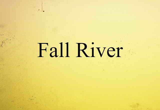 Fall River