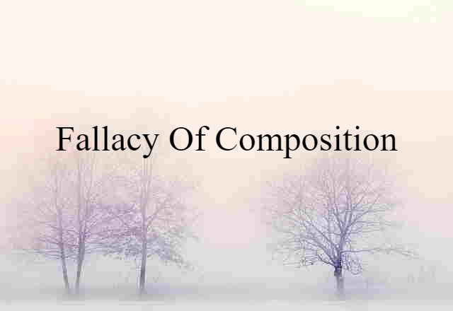 fallacy of composition