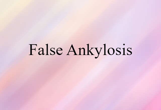 false ankylosis