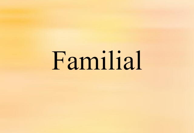 familial