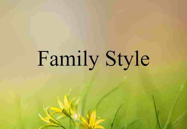 family style