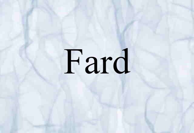 Fard (noun) Definition, Meaning & Examples