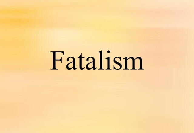 fatalism