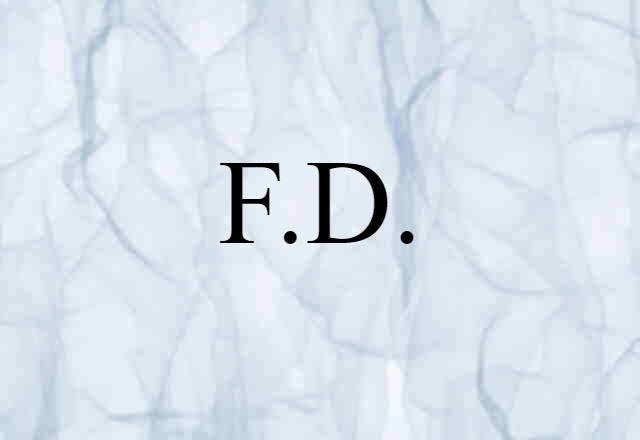 F.D. (noun) Definition, Meaning & Examples