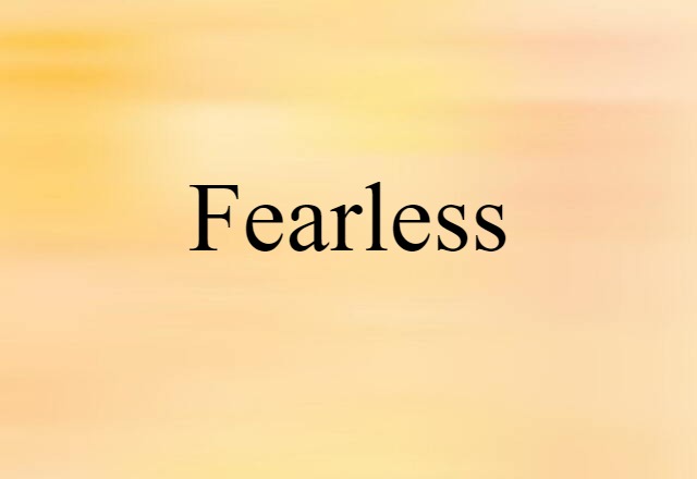 fearless