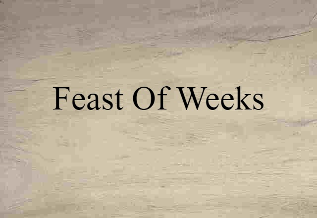 Feast of Weeks