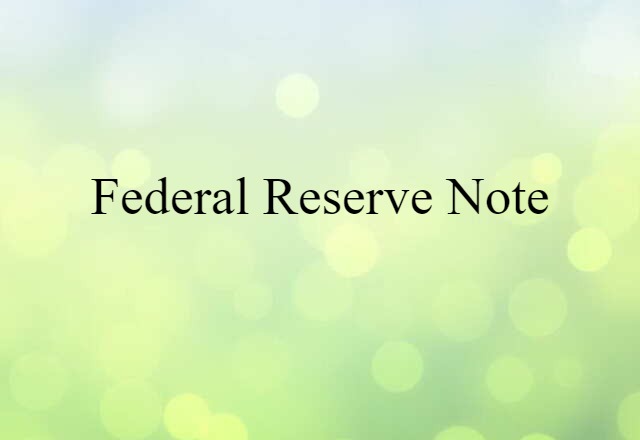 Federal Reserve note