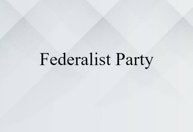 Federalist party