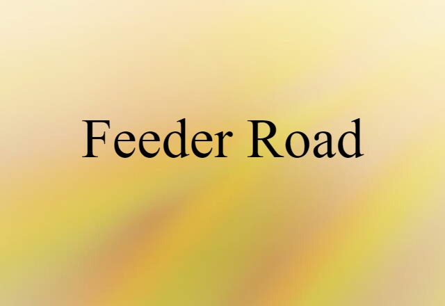 feeder road