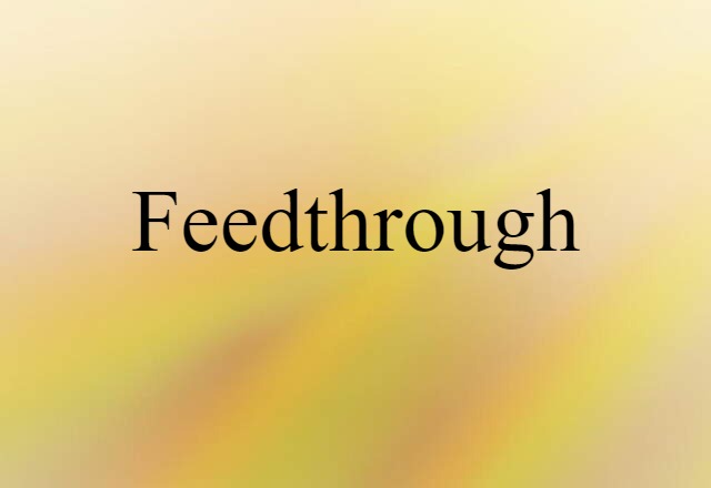 feedthrough