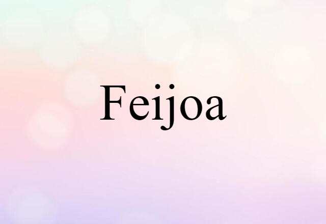 feijoa