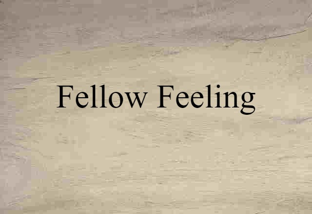 fellow feeling