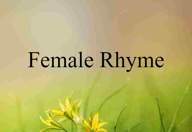 female rhyme