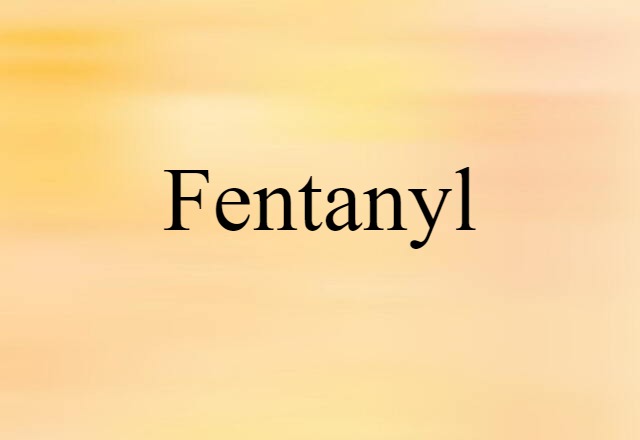 fentanyl