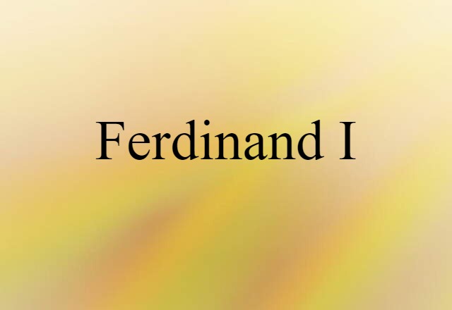 Ferdinand I