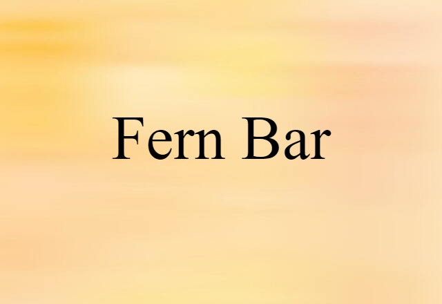 fern bar