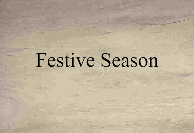 festive season