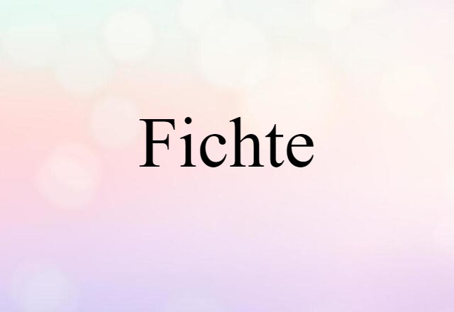 Fichte