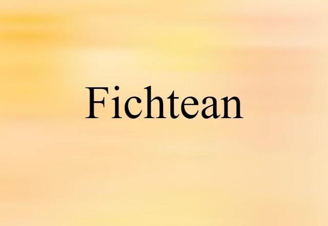 Fichtean