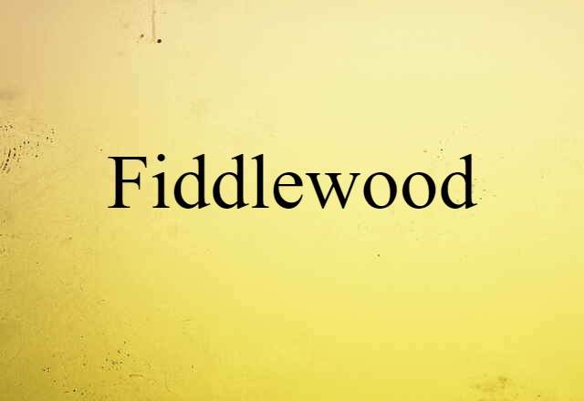 fiddlewood