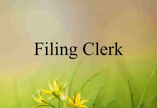 filing clerk