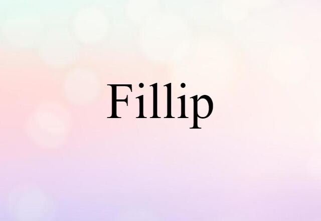 fillip