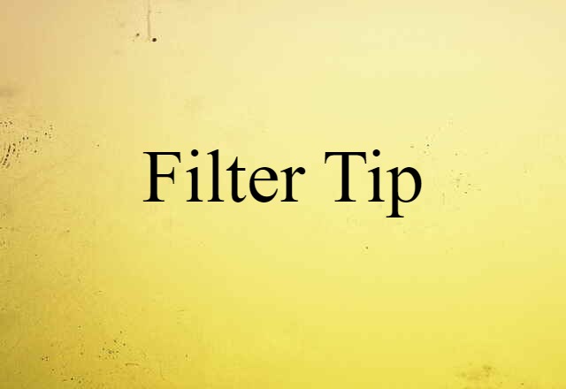 filter tip