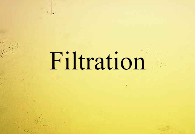 filtration