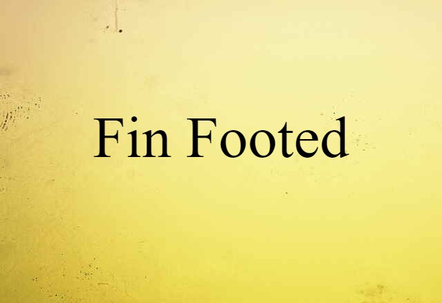 fin-footed