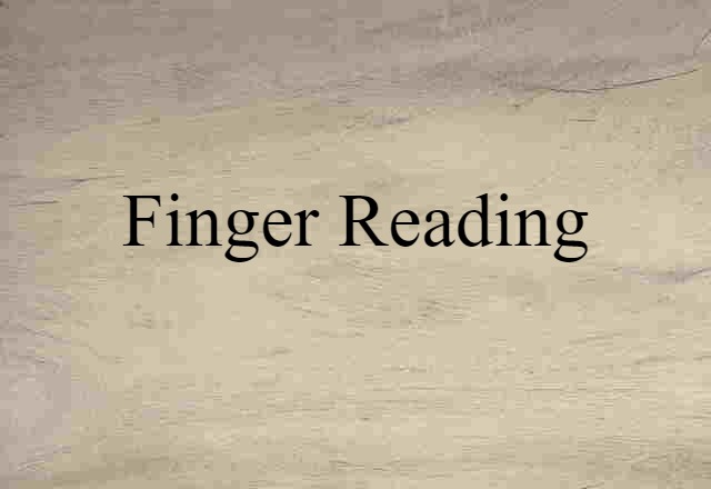 finger reading