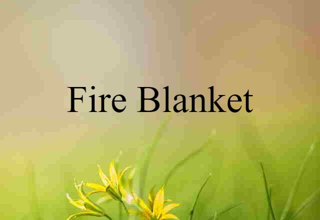 fire blanket