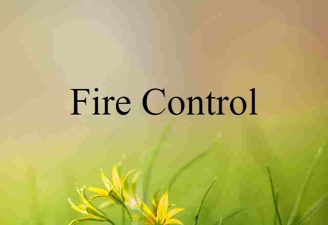 fire control