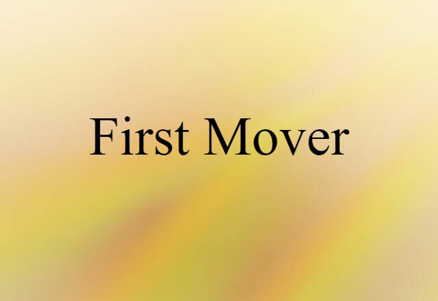 First Mover