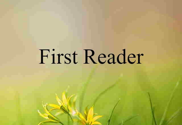 First Reader