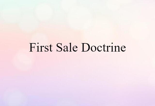 first sale doctrine