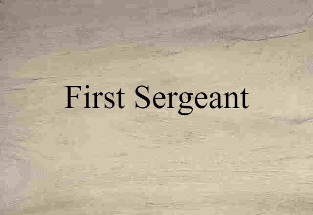 first sergeant