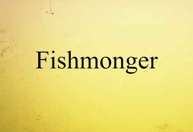 fishmonger