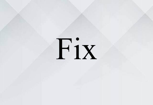 fix